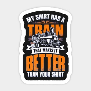 My Shirt Has A Train On It Sticker